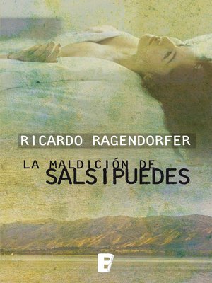 cover image of La maldición de Salsipuedes
